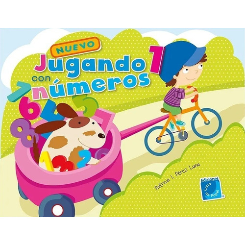 Nuevo Jugando Con Numeros 1. Preescolar - Perez Luna, Patric