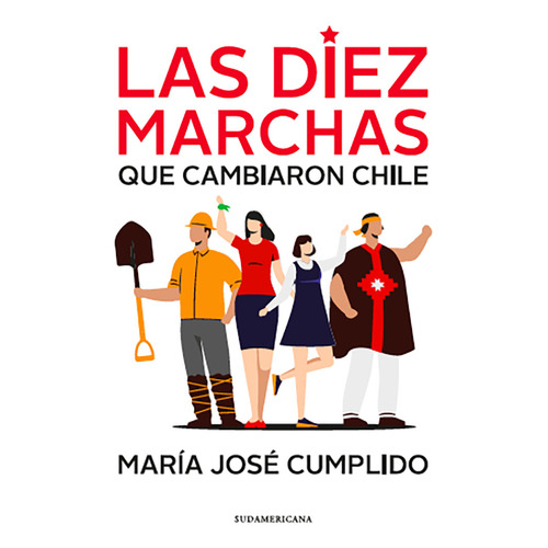 Las Diez marchas que cambiaron chile