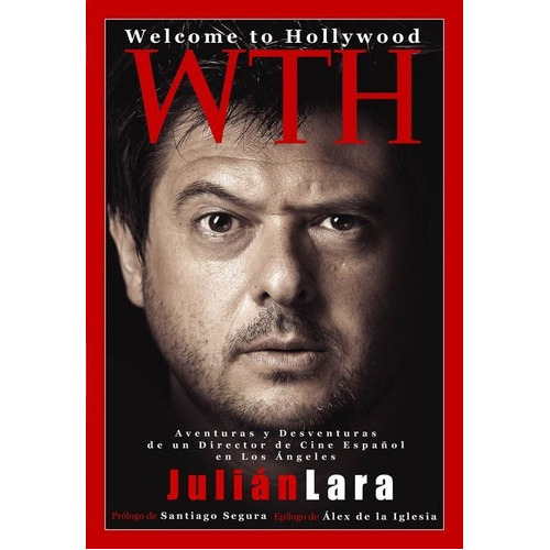 Welcome To Hollywood, De Julián Lara. Editorial Dolmen (comics), Tapa Dura En Español
