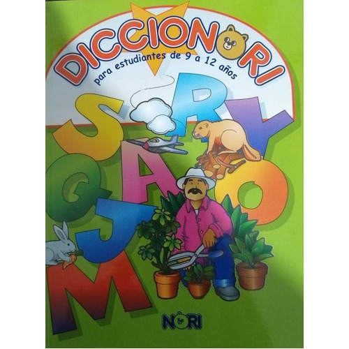 Diccionori-diccionario Para Niños De 9 A 12 Años., De Nori., Vol. Único. Editorial Limusa - Nori, Tapa Blanda En Español, 2013