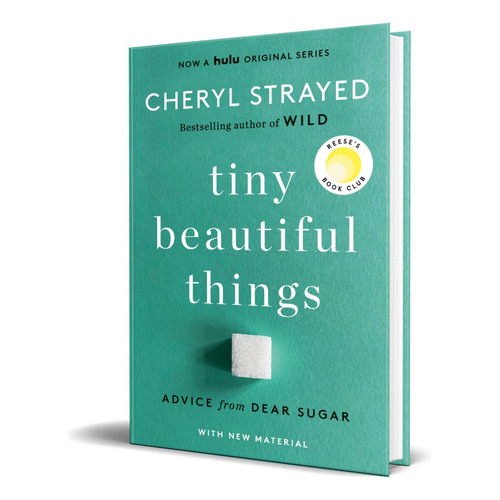 Tiny Beautiful Things, De Cheryl Strayed. Editorial Vintage, Tapa Blanda En Inglés, 2022