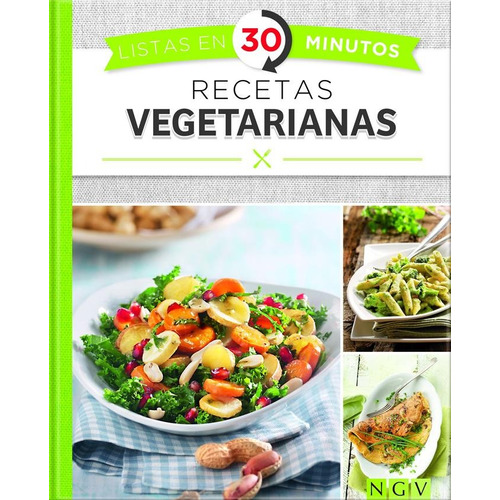 Recetas Vegetarianas - Listas En 30 Minutos