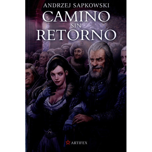 Libro Camino Sin Retorno - Andrzej Sapkowski