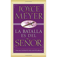 La Batalla Es Del Señor - Joyce Meyer (de Bolsillo)