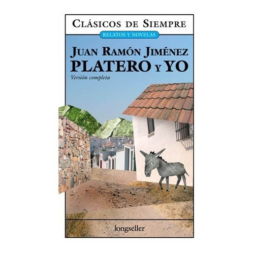 Platero Y Yo - Juan Ramon Jimenez