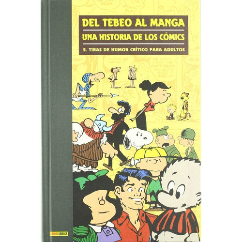 Del Tebeo Al Manga: Una Historia De Los Cómics 2, De Varios, Antoni Guiral. Editorial Panini, Tapa Dura En Español, 2007