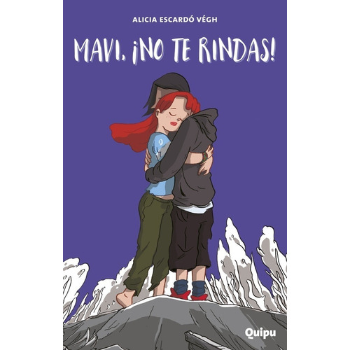 Mavi, ¡no Te Rindas! - Alicia Escardo Vegh