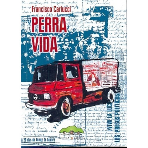 Perra Vida - Carlucci, Francisco, De Carlucci, Francisco. Editorial Nuestra América En Español