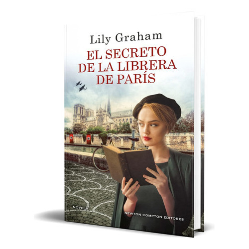 El Secreto De La Librera De París, De Lily Graham. Editorial Newton Compton Editores, Tapa Blanda En Español, 2023