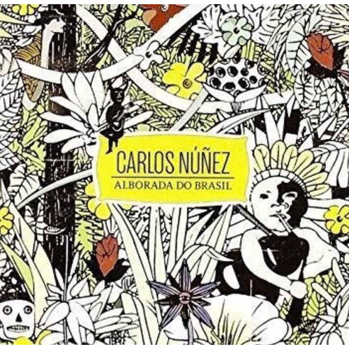 Alborada Do Brasil - Nuñez Carlos (cd