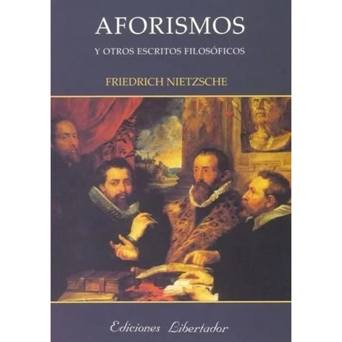 Aforismos Y Otros Escritos Filosóficos - Friedrich Nietzsche