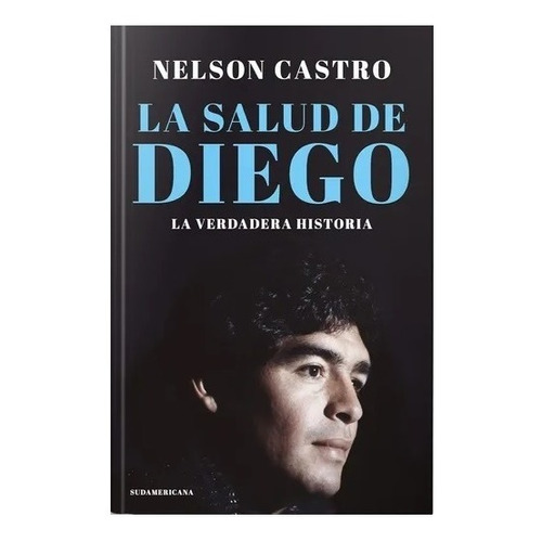 Libro La Salud De Diego - Nelson Castro