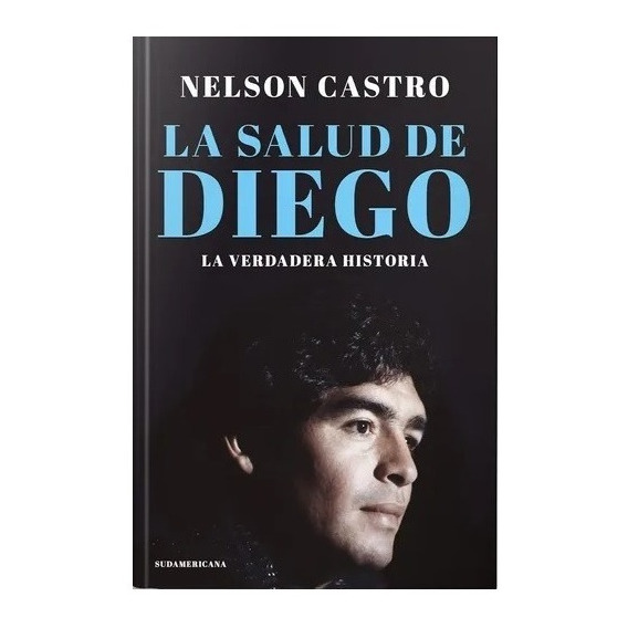 Libro La Salud De Diego - Nelson Castro
