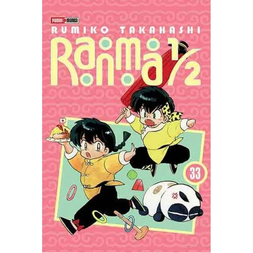 Ranma 1/2 N.33: Ranma 1/2 N.33, De Rumiko Takahashi. Serie Ranma 1/2, Vol. 33.0. Editorial Panini, Tapa Blanda, Edición 0.0 En Español, 2021
