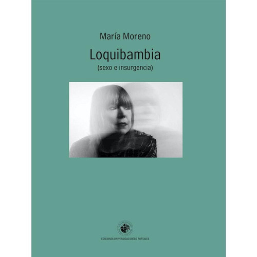 Loquibambia (sexo E Insurgencia)  