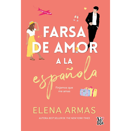 Farsa de amor a la española, de Elena Armas. 0 Editorial Vera, tapa blanda en español, 2022