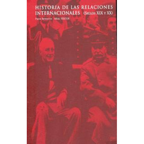 Historia De Las Relaciones Internacionales 