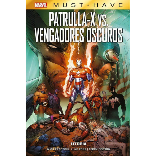 Patrulla X Vs Vengadores Oscuros Utopia, De Marc Silvestri. Editorial Panini Comics En Español