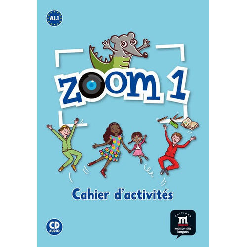 Zoom 1 - Cahier D'activites + Audio Cd