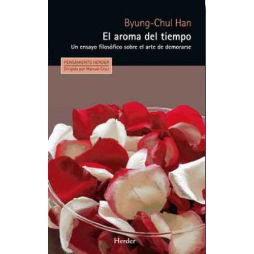 Aroma Del Tiempo El - Han Byung-chul
