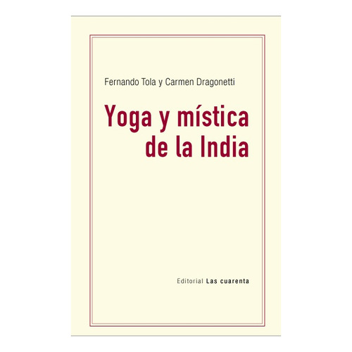 Yoga Y Mistica De La India - Fernando Tola