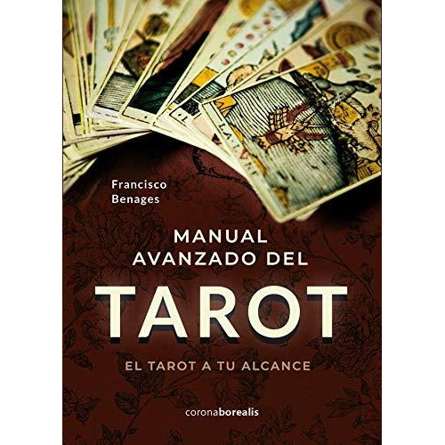 Manual Avanzado De Tarot - Benages, Francisco