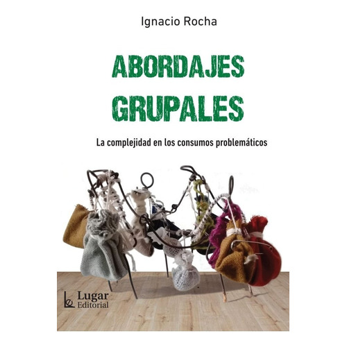 Abordajes Grupales - Ignacio Rocha