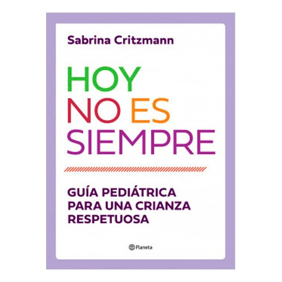 Libro - Hoy No Es Siempre - Sabrina Silvia Critzmann