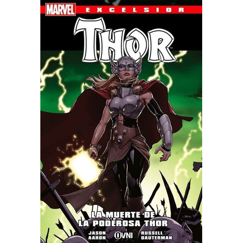 Muerte De La Poderosa Thor (excelsior) - Aaron Jason / Daute