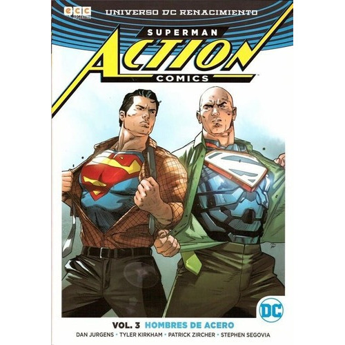 Superman Actionics Hombres De Acero Vol 3, de Jurgens, Dan. Editorial ECC ediciones en español