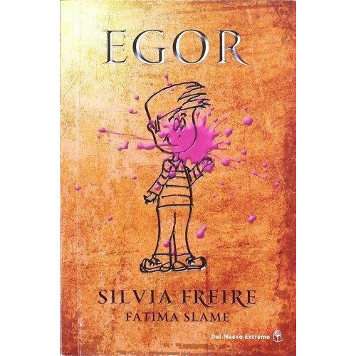 Egor, De Freire, Silvia. Editorial Del Nuevo Extremo En Español