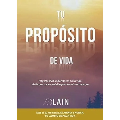 Libro Tu Propósito De Vida / Laín García Calvo