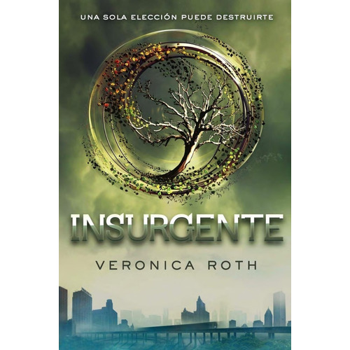 Libro Insurgente (saga Divergente 2) Veronica Roth Rba