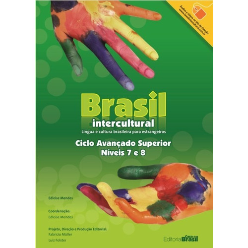 BRASIL INTERCULTURAL 7/8 SUPERIOR AVANCADO - TEXTO, de Mendes, Edleise. Editorial Casa Do Brasil, tapa blanda en portugués, 2018