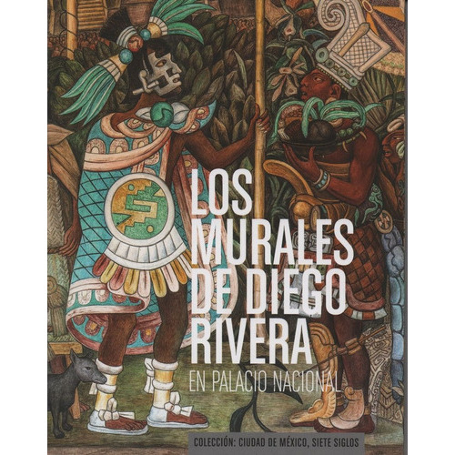 Los Murales De Diego Rivera En Palacio Nacional, De Hernandez Murillo, Alfredo. Editorial Alfredo Hernández Murillo, Tapa Blanda En Español, 2023