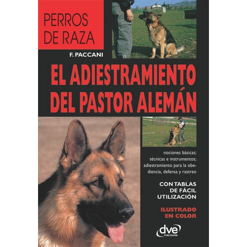 El Adiestramiento Del Pastor Alemán, De F. Paccani