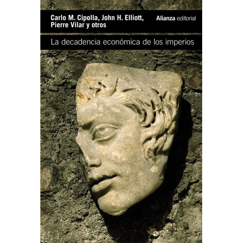 Libro: La Decadencia Económica De Los Imperios. Cipolla, Car
