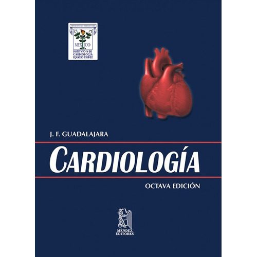 Guadalajara Cardiología 8va Edición 2018 ¡ !