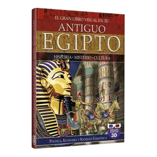 Antiguo Egipto · Faraones Historia Gran Libro Visual 3d