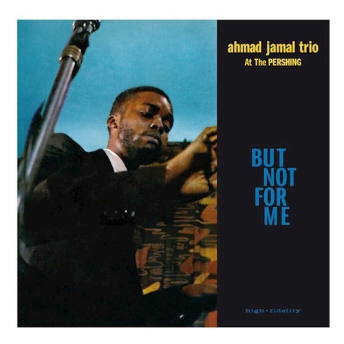 Lp Live At The Pershing Lounge 1958 - Jamal, Ahmad Trio