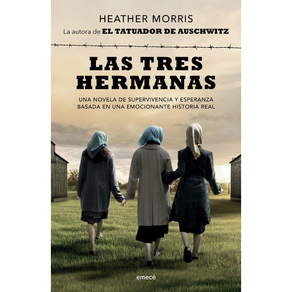 Morris Heather Las tres hermanas Editorial Emecé