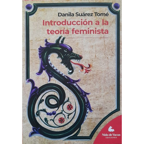 Introducción A La Teoría Feminista - Danila Suárez Tomé