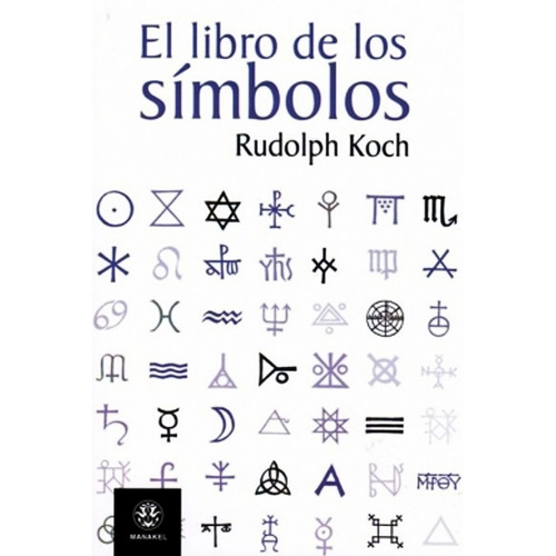 El Libro De Los Simbolos - Rudolph Koch - Libro En Dia