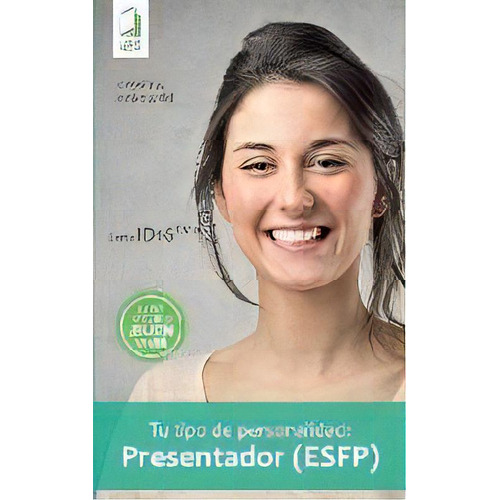 Tu Tipo De Personalidad - Presentador (esfp), De Jaroslaw Jankowski. Editorial Logos Media, Tapa Blanda En Español