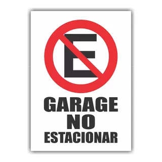 Cartel En En Pvc 3 Mm 30x40cm Garage No Estacionar 