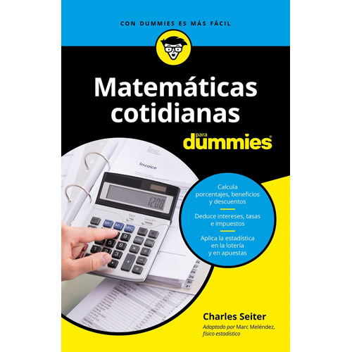 Matemáticas Cotidianas Para Dummies - Seiter, Charles