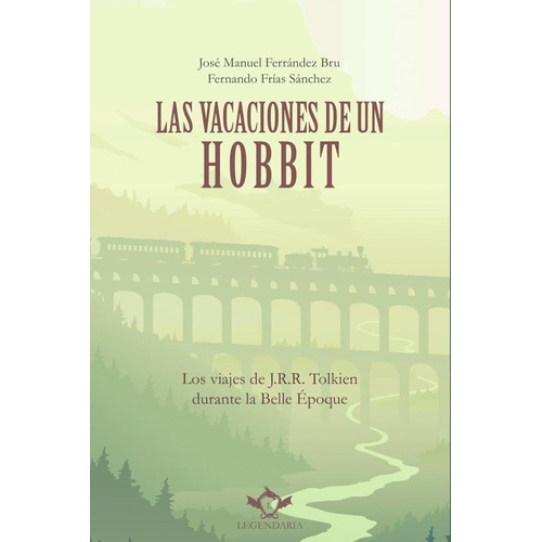 Las Vacaciones De Un Hobbit