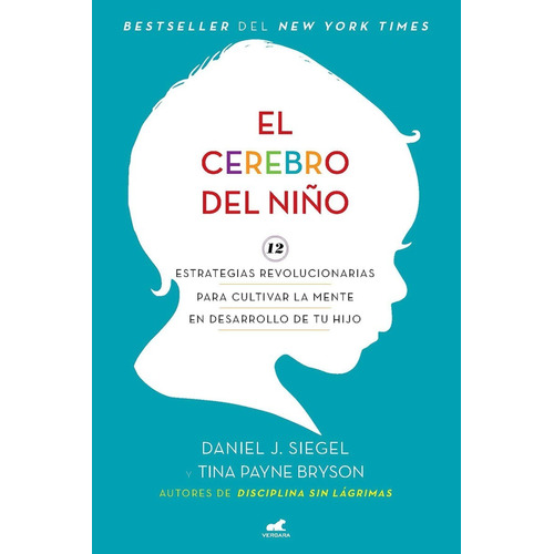 Libro El Cerebro Del Niño [ Estrategias ] Daniel Siegel
