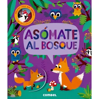Asomate Al Bosque