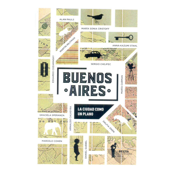 Buenos Aires. La Ciudad Como Un Plano - Varios Autores
